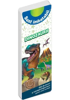 Coperta cărții Sunt imbatabil -Dinozaurii
