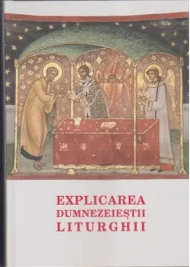 Coperta cărții Explicarea Dumnezeiestii Liturghii