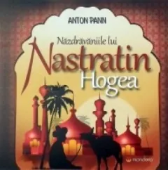 Coperta cărții Nazdravaniile lui Nastratin Hogea