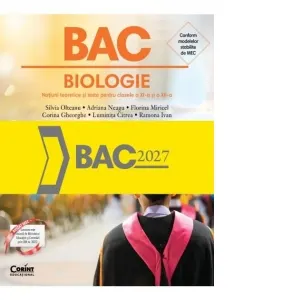 Coperta cărții Bacalaureat 2027. Biologie. Notiuni teoretice si teste pentru clasele a XI-a si a XII-a