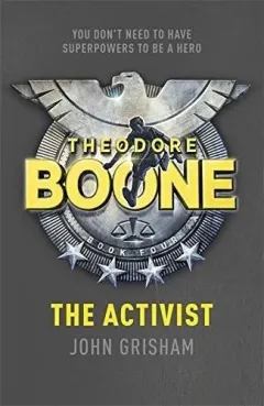 Coperta cărții Theodore boone: the activist vol. 4