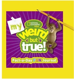 Coperta cărții My weird but true! fact-a-day fun journal
