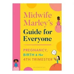 Coperta cărții Midwife Marley's Guide for Everyone