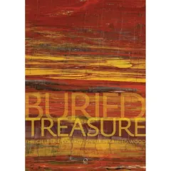 Coperta cărții Buried Treasure: The Gillespie Collection of Petrified Wood