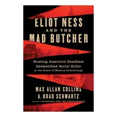 Coperta cărții Eliot Ness and the Mad Butcher
