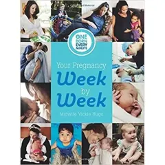 Coperta cărții Your Pregnancy Week by Week (One Born Every Minute)