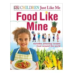 Coperta cărții Children Just Like Me Food Like Mine