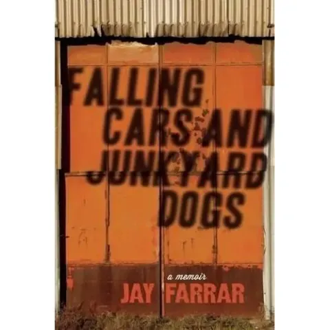 Coperta cărții Falling Cars and Junkyard Dogs