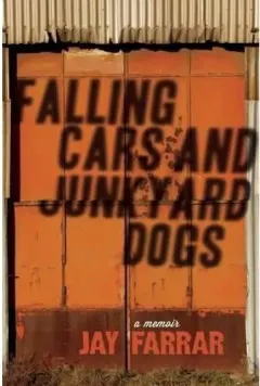Coperta cărții Falling Cars and Junkyard Dogs