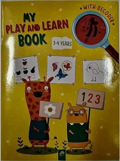 Coperta cărții My Play and Learn with decoder 3-4 years