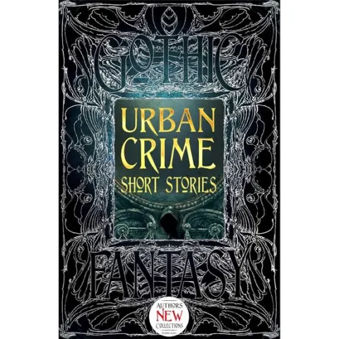 Coperta cărții Urban Crime Short Stories (Gothic Fantasy Series)