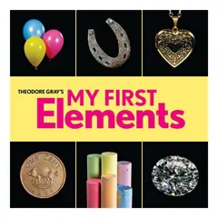 Coperta cărții Theodore Gray's My First Elements