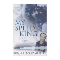 Coperta cărții My Speed King Life with Donald Campbell