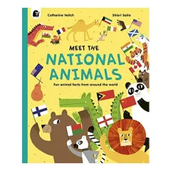 Coperta cărții Meet the National Animals, Catherine Veitch, Shiori Saito