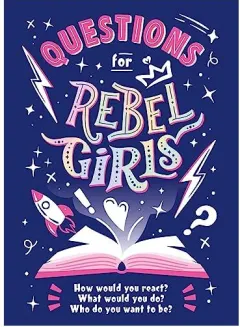 Coperta cărții Questions for Rebel Girls, Rebel Rebel Girls