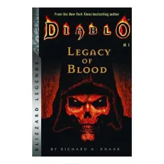Coperta cărții Diablo: Legacy of Blood (Blizzard Legends), Richard A. Knaak
