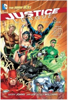 Coperta cărții Justice League, Geoff Johns, Jim Lee, Scott Williams