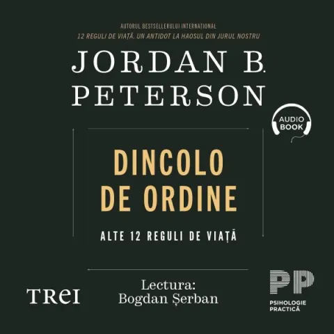 Coperta cărții Dincolo de ordine. Alte 12 reguli de viață (audiobook)