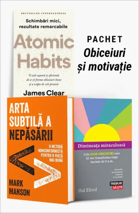 Coperta cărții Pachet Obiceiuri și motivație. Atomic Habits/Arta subtilă a nepăsării/Dimineața miraculoasă - James Clear