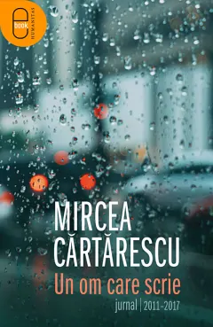 Coperta cărții Un om care scrie. Jurnal 2011-2017 (ebook)