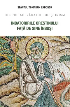 Coperta cărții Îndatoririle creștinului față de sine însuși. Despre adevăratul creștinism