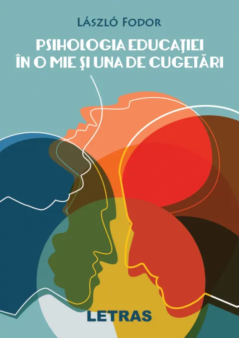 Coperta cărții Psihologia educatiei in o mie si una de cugetari