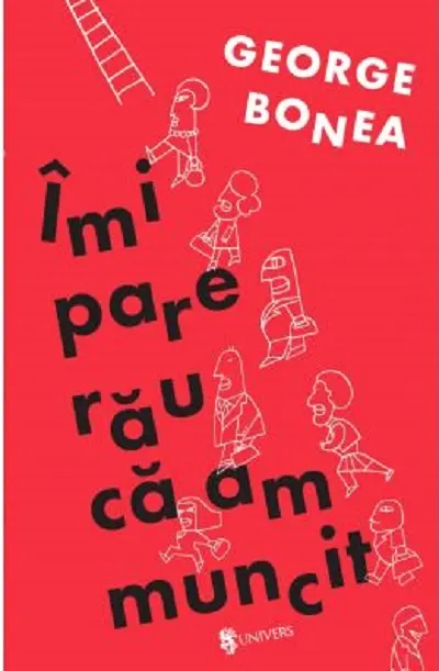 Coperta cărții Îmi pare rău că am muncit