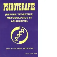 Coperta cărții Psihoterapie (Repere teoretice, metodologice si aplicative)