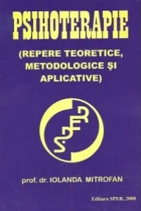 Coperta cărții Psihoterapie (Repere teoretice, metodologice si aplicative)