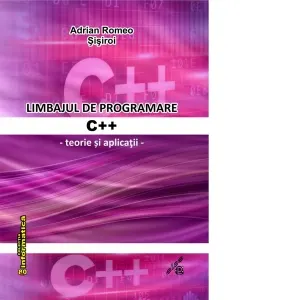 Coperta cărții Limbajul de programare C++. Teorie si aplicatii