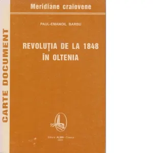 Coperta cărții Revolutia de la 1848 in Oltenia