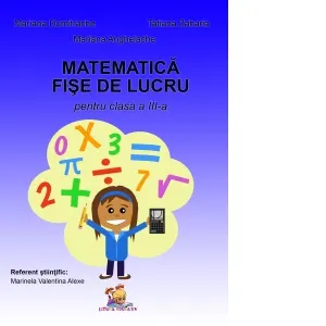 Coperta cărții Matematica. Fise de lucru pentru clasa a III-a