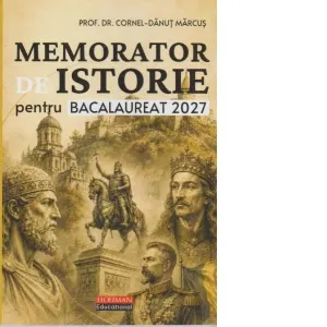 Coperta cărții Memorator de istorie pentru Bacalaureat 2027