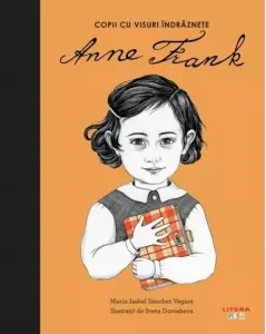Coperta cărții Anne Frank. Copii cu visuri indraznete. Volumul 2
