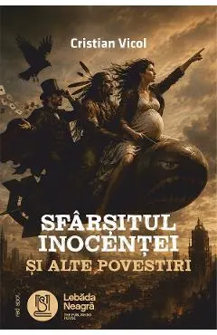 Coperta cărții Sfarsitul inocentei si alte povestiri