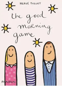 Coperta cărții The good morning game