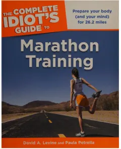 Coperta cărții The complete idiot's guide to marathon training