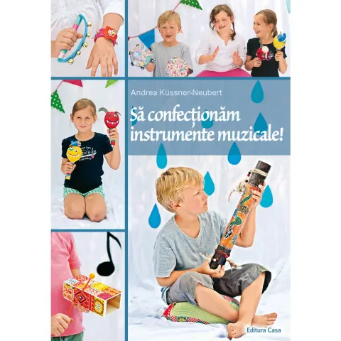 Coperta cărții Să confecționăm instrumente muzicale