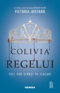 Coperta cărții Colivia regelui. Seria Regina rosie. Partea 3