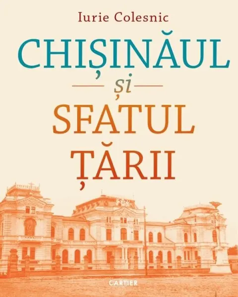 Coperta cărții Chișinăul și Sfatul Țării