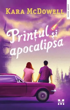 Coperta cărții Prințul și apocalipsa - Kara McDowell