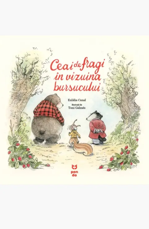 Coperta cărții Ceai de fragi în vizuina bursucului
