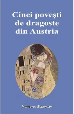Coperta cărții Cinci povesti de dragoste din Austria