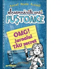Coperta cărții Insemnarile unei pustoaice. OMG! Jurnalul tau secret