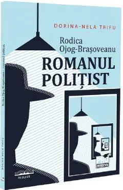 Coperta cărții Rodica Ojog-Brasoveanu. Romanul politist