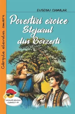 Coperta cărții Povestiri eroice. Stejarul din Borzești