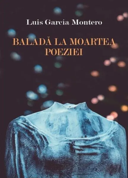 Coperta cărții Baladă la moartea poeziei