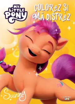 Coperta cărții My Little Pony. Colorez si ma distrez. Sunny
