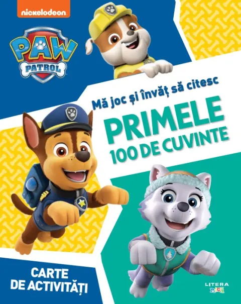 Coperta cărții Patrula Catelusilor. Ma joc si invat sa citesc. Primele 100 de cuvinte. Carte de activitati