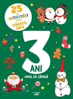 Coperta cărții 25 de activitati pentru varsta mea. 3 ani. Omul de zapada